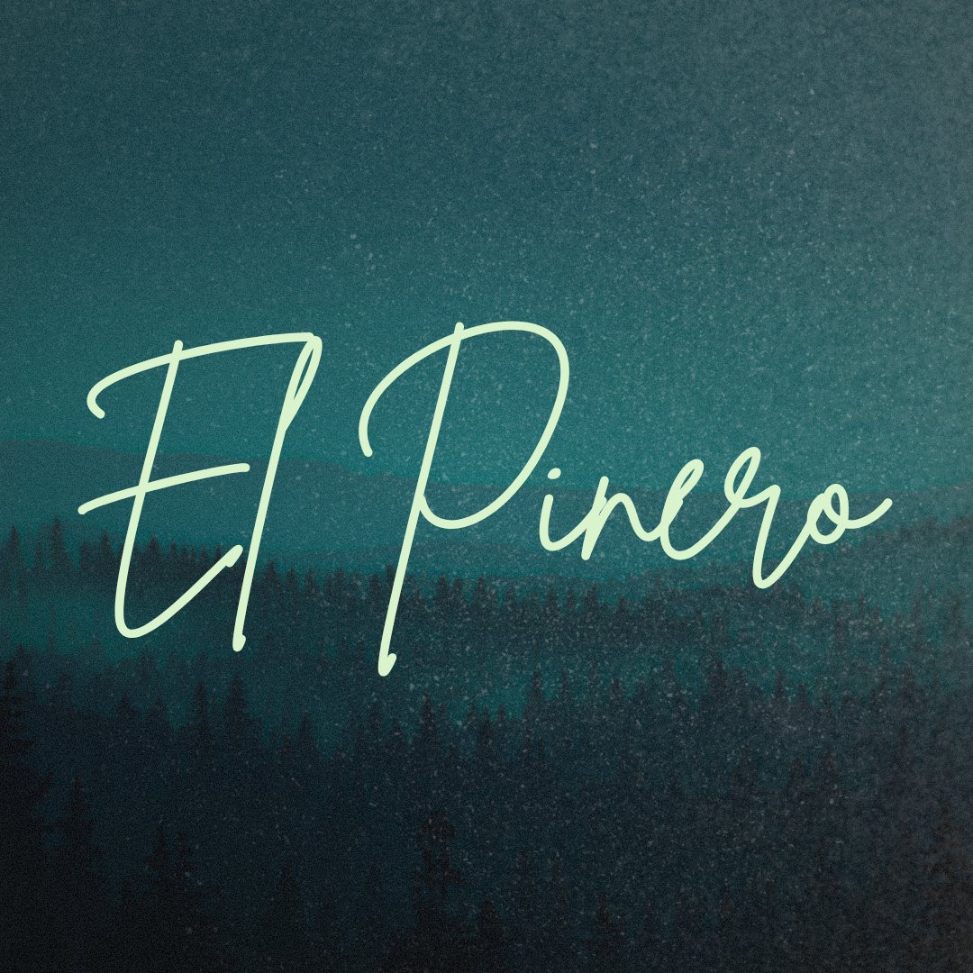 El Pinero title card: the film's name in handwritten script over a misty pine forest